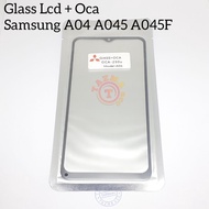 Samsung A04 Glass Lcd + Oca Windshield Lcd Glass Touchscreen SAMSUNG A04 A045 A045F