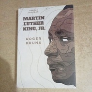 Book A BIOGRAPHY OF MARTIN LUTHER KING, JR. ROGER BRUNS