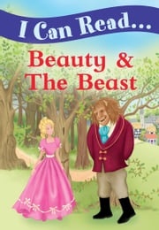 Beauty &amp; The Beast Igloo Books Ltd