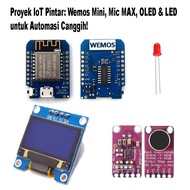 Proyek IoT Pintar: Wemos Mini MAX9814 Mic OLED & LED untuk Automasi Canggih!