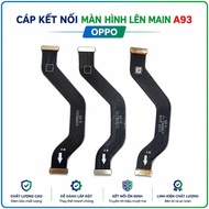 LCD connection cable to main oppo A93