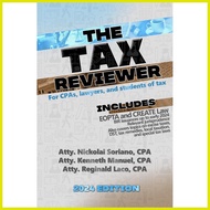◿ ℗ ▤ AUTHENTIC The Tax Reviewer for CPAs, Lawyers and Students of Tax by Soriano, Manuel and Laco