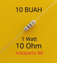 (10 Buah) RESISTOR 1 WATT 10 OHM RESISTOR 1W 10 OHM RESISTOR 1WATT 10 OHM