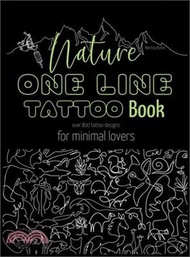 Nature One Line Tattoo Book: Minimalist Fine Line Tattoo Designs for Enthusiasts, and Nature Lovers