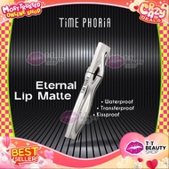 TIMEPHORIA Eternal Lip Matte 4ML Liptint Waterproof Transferproof Time Phoria | TnT Beauty Shop