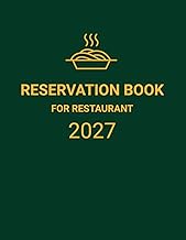 Reservation Book For Restaurant: Logbook for Daily Table Bookings & Guest Management