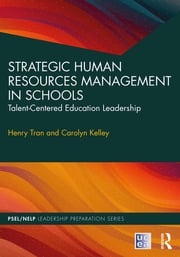 Strategic Human Resources Management in Schools Henry Tran