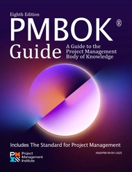 A Guide to the Project Management Body of Knowledge (PMBOK Guide) ― 8th Edition and The Standard for