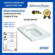JOHNSON SUISSE WBACAM001WW Andermatt-N Integral S-Trap SQUATTING PAN GLOSS WHITE CERAMIC TANDAS CANG
