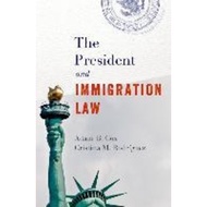 [100% Original Books] - The President and Immigration Law by Adam B. Cox (US edition, hardcover)