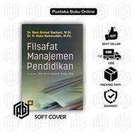 FILSAFAT MANAJEMEN PENDIDIKAN - AHMAD SAEBANI