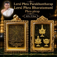 三合一 Lersi Phra Parakhantharap, Lersi Phra Bharatamuni, Phra pirap  pokru Ajarn Siripong