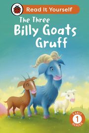 The Three Billy Goats Gruff: Read It Yourself - Level 1 Early Reader Ladybird