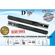 D'Life 45MM PUSH TO OPEN EXTENSION DRAWER SLIDE PUSH AND OPEN PUSH REBOUND RAIL LACI TOLAK EXTEND PU