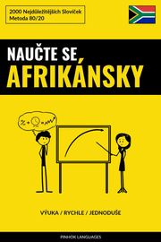 Naučte Se Afrikánsky - Výuka / Rychle / Jednoduše Pinhok Languages