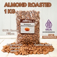 Roasted Almonds Roasted Almonds 1 kg HealthyCemilan