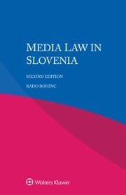 Media Law in Slovenia Rado Bohinc