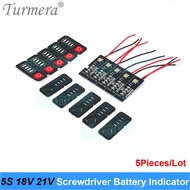Turmera 5S 18V 21V Screwdriver Battery Capacity Indicator LED Displayer for Electric Drill 5S1P 5S2P