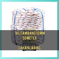 TALI TAMBANG 10 MM 50 METER / TAMBANG 10 MM / TALI TAMBANG PLASTIK 10MM