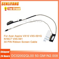 Baru Untuk Aspire VX15 VX5-591G N16C7 VX5-591 Kabel Skrin Reben Paparan LCD LED Laptop 30pin DC02002