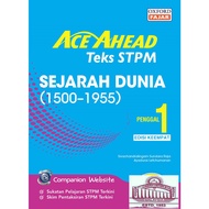 ACE AHEAD TEKS STPM Sejarah Dunia ( 1500 - 1955 ) [ Penggal 1 ] ( Edisi Keempat )