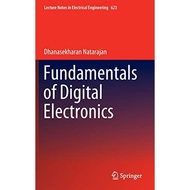 Fundamentals of Digital Electronics - Lecture Notes in Electrical Engineering by Dha | 9783030361952