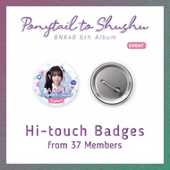 BNK48 Badge Roadshow 6th Album: Ponytail to Shushu