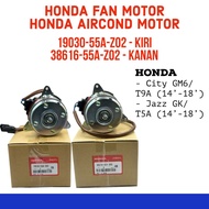 MOTOR KIPAS H ONDA RADIATOR/ENJIN(19030-55A-Z02)&MOTOR AIRCOND(38616-55A-Z02)–CITY GM6/JAZZ T5A FAN 