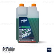 TOYO-G 2T Machines Industry Lubricants / MINYAK 2T (1L)