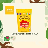 Better Gourmet Better Popcorn Less Sweet Lemon Pink Salt 100g