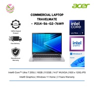 Acer Commercial Laptop TravelMate 14" (U7 255U, 16GB, 512GB, Intel, W11P, IPS, 3yrs) P214-56-G2-76W9