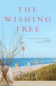 The Wishing Tree Marybeth Whalen