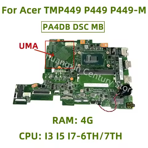 PA4DB DSC MB motherboard suitable For Acer TMP449 P449 P449-M laptop with CPU: I3 I5 I7-6TH/7TH RAM: