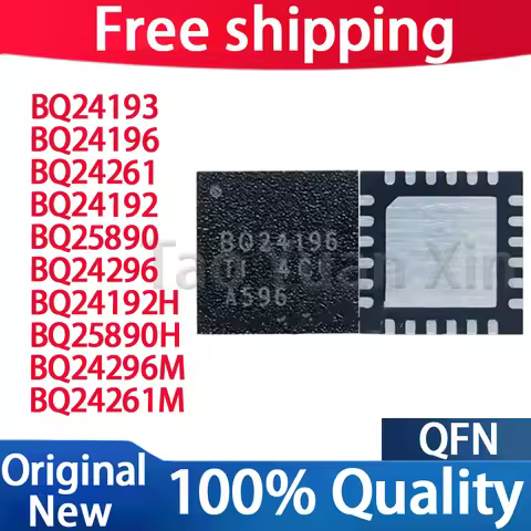 100% New BQ2419100% New BQ24196 BQ24192 BQ24192H BQ24296 BQ24296M BQ24261 BQ24261M BQ25890 BQ25890H 