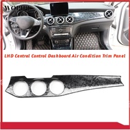 LHD Dashboard Central Control Air Condition Panel Trim Strip for W176 CLA C117 GLA X156 13-18