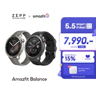 Amazfit Balance Bluetooth call GPS Smartwatch SpO2 นาฬิกาสมาร์ทวอทช์ ตรวจวัดทั้งสุขภาพกายและสุขภาพใจ balance Smart watch โทรออกและรับสาย ประกัน 1 ปี