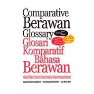 GLOSARI KOMPARATIF BAHASA BERAWAN (Comparative Berawan Glossary)