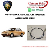 PROTON WIRA (1.3cc / 1.5cc, FUEL INJECTION) ACCELERATOR CABLE