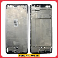 Reno 4F / A93 4G reinforcement lcd frame