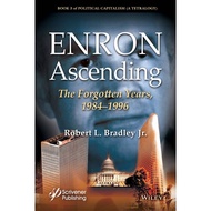 [100% Original Books] - Enron Ascending - The Forgotten Years, 1984-199 by Robert L. Bradley (US edi