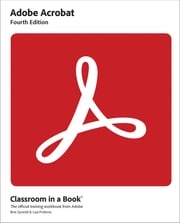 Adobe Acrobat Classroom in a Book Lisa Fridsma