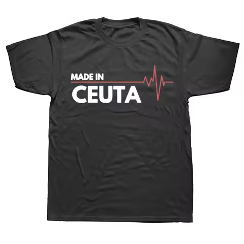 Funny Born in Ceuta Spain Place of Birth T Shirts Summer Graphic Streetwear Short Sleeve Birthday Gi