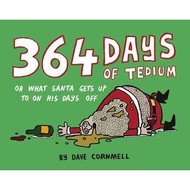 [BnB] USED 364 Days of Tedium- Or What Santa Gets Up to on His Days Off by Dave Cornmell (Used: Very
