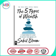 The 5 Types of wealth by Sahil Bloom
