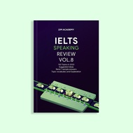 IELTS Speaking Review Vol 8 - Summary and Solutions for IELTS Speaking 2023 Exam