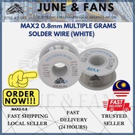 MAX2 0.8mm MULTIPLE GRAMS SOLDER WIRE(WHITE) 50G/100G