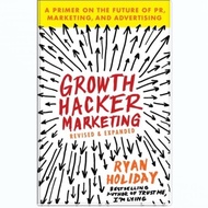 Growth Hacker Marketing by Ryan Holiday S