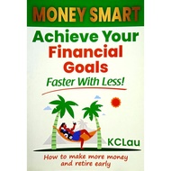 [BnB] USED Money Smart: Achieve Your Financial Goals, Faster With Less by K. C Lau (Used: Very good)