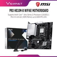 MSI PRO H810M-B WIFI6E Motherboard | Intel LGA1851 H810 | Core Ultra Series 2 | DDR5 | WiFi 6E | PCI