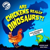 (BBW) DINOSAUR SCIENCE: ARE CHICKENS REALLY DINOSAURS? (ISBN: 9781526322722)